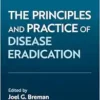 The Principles and Practice of Disease Eradication (PDF)