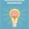 Instant Neurological Diagnosis, 3rd edition (PDF) Instant Neurological Diagnosis, 3rd edition (PDF)