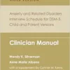 Anxiety and Related Disorders
Interview Schedule for DSM-5, Child and Parent Version: Clinician Manual
(PROGRAMS THAT WORK) (EPUB)