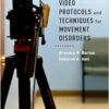Video Protocols and Techniques for Movement Disorders (Videos)