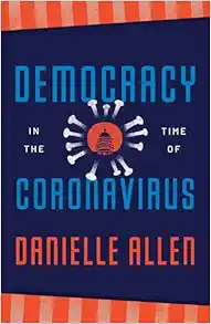 Democracy in the Time of Coronavirus (Berlin Family Lectures) (PDF )