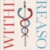 Within Reason: A Liberal Public Health for an Illiberal Time (EPUB)