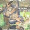 Apes on the Edge: Chimpanzee Life on the West African Savanna (Animal Lives) (EPUB)