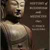 A Global History of Buddhism and Medicine (PDF) A Global History of Buddhism and Medicine (PDF)
