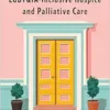 The Handbook of LGBTQIA-Inclusive Hospice and Palliative Care (PDF)