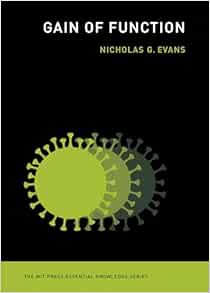 Gain of Function (The MIT Press Essential Knowledge series) (PDF)