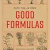 Good Formulas: Empirical Evidence in Mid-Imperial Chinese Medical Texts (EPUB)