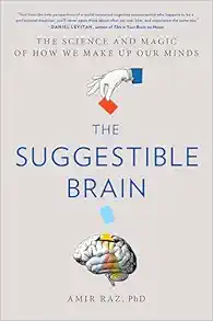 The Suggestible Brain: The Science and Magic of How We Make Up Our Minds (EPUB) The Suggestible Brain: The Science and Magic of How We Make Up Our Minds (EPUB)