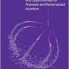Challenges and Opportunities for Precision and Personalized Nutrition: Proceedings of a Workshop (PDF)
