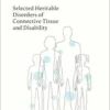 Selected Heritable Disorders of Connective Tissue and Disability (EPUB)