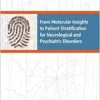 From Molecular Insights to Patient Stratification for Neurological and Psychiatric Disorders: Proceedings of a Workshop (EPUB)