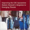 Improving the CDC Quarantine Station Network’s Response to Emerging Threats (Consensus Study Report) (EPUB)