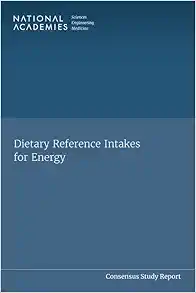 Dietary Reference Intakes for Energy (Consensus Study Report) (PDF)