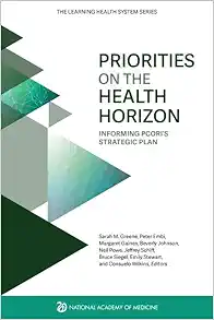 Priorities on the Health Horizon: Informing PCORI’s Strategic Plan (EPUB) Priorities on the Health Horizon: Informing PCORI’s Strategic Plan (EPUB)