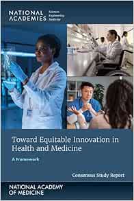 Toward Equitable Innovation in Health and Medicine: A Framework (EPUB)
