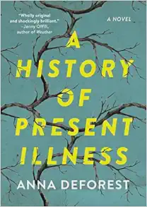 A History of Present Illness: A Novel (EPUB)
