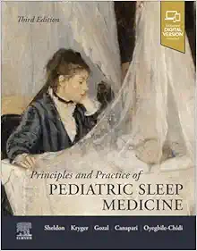 Principles and Practice of Pediatric Sleep Medicine, 3rd Edition (PDF)