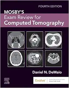 Mosby’s Exam Review for
Computed Tomography, 4th Edition (EPUB)