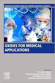Oxides for Medical Applications (Woodhead Publishing Series in Electronic and Optical Materials) (EPUB)