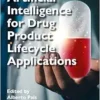 Artificial Intelligence for Drug Product Lifecycle Applications (PDF)