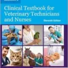 McCurnin’s Clinical Textbook for Veterinary Technicians and Nurses, 11th Edition (EPUB)
