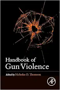 Handbook of Gun Violence (PDF) Handbook of Gun Violence (PDF)