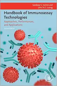 Handbook of Immunoassay Technologies: Approaches, Performances, and Applications, 2nd Edition (PDF ) Handbook of Immunoassay Technologies: Approaches, Performances, and Applications, 2nd Edition (PDF )