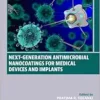 Next-Generation Antimicrobial Nanocoatings for Medical Devices and Implants (Woodhead Publishing Series in Biomaterials) (EPUB)