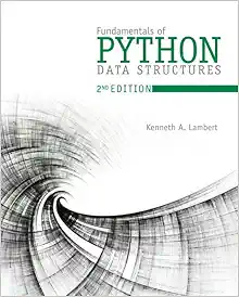 Fundamentals of Python: Data Structures, 2nd Edition (PDF)