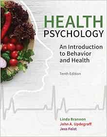 Health Psychology: An Introduction to Behavior and Health, 10th Edition (PDF)