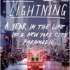 Riding The Lightning: A Year in the Life of a New York City Paramedic (EPUB)