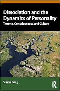 Dissociation and the Dynamics
of Personality (EPUB)
