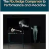 The Routledge Companion to Performance and Medicine (Routledge Companions) (EPUB) The Routledge Companion to Performance and Medicine (Routledge Companions) (EPUB)