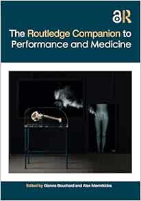 The Routledge Companion to Performance and Medicine (Routledge Companions) (PDF)