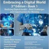 Nursing and Informatics for the 21st Century – Embracing a Digital World, Book 1: Realizing Digital Health – Bold Challenges and Opportunities for Nursing (HIMSS Book Series), 2rd Edition (PDF )