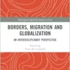 Borders, Migration and Globalization (Routledge-Giappichelli Studies in Law) (EPUB)