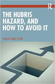 The Hubris Hazard, and How to Avoid It (PDF) The Hubris Hazard, and How to Avoid It (PDF)