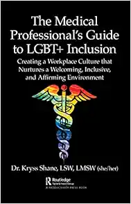 The Medical Professional’s Guide to LGBT+ Inclusion (PDF)