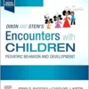 Dixon and Stein’s Encounters with Children: Pediatric Behavior and Development, 5th Edition (PDF)