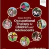 Case-Smith’s Occupational Therapy for Children and Adolescents, 9th Edition (EPUB)