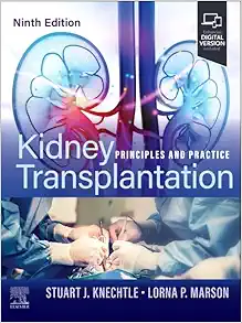 Kidney Transplantation: Principles and Practice, 9th Edition (PDF)