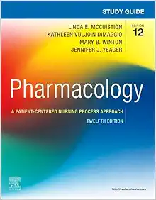Study Guide for Pharmacology: A Patient-Centered Nursing Process Approach, 12th Edition (PDF)