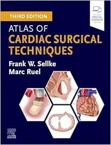 Atlas of Cardiac Surgical Techniques, 3rd Edition (PDF)