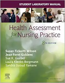 Student Laboratory Manual for Health Assessment for Nursing Practice, 8th Edition (PDF)