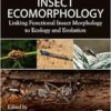 Insect Ecomorphology: Linking Functional Insect Morphology to Ecology and Evolution (PDF)
