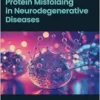 Protein Misfolding in Neurodegenerative Diseases (PDF) Protein Misfolding in Neurodegenerative Diseases (PDF)