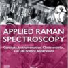 Applied Raman Spectroscopy: Concepts, Instrumentation, Chemometrics, and Life Science Applications (PDF)