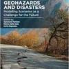 Geohazards and Disasters: Modelling Scenarios as a Challenge for the Future (PDF)