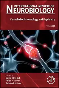 Cannabidiol in Neurology and Psychiatry (Volume 177) (International Review of Neurobiology, Volume 177) (EPUB) Cannabidiol in Neurology and Psychiatry (Volume 177) (International Review of Neurobiology, Volume 177) (EPUB)