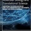 Navigating the Complexities of SARS-CoV-2 Immunobiology: The Science Behind the COVID-19 Pandemic (Volume 213) (Progress in Molecular Biology and Translational Science, Volume 213) (EPUB) Navigating the Complexities of SARS-CoV-2 Immunobiology: The Science Behind the COVID-19 Pandemic (Volume 213) (Progress in Molecular Biology and Translational Science, Volume 213) (EPUB)